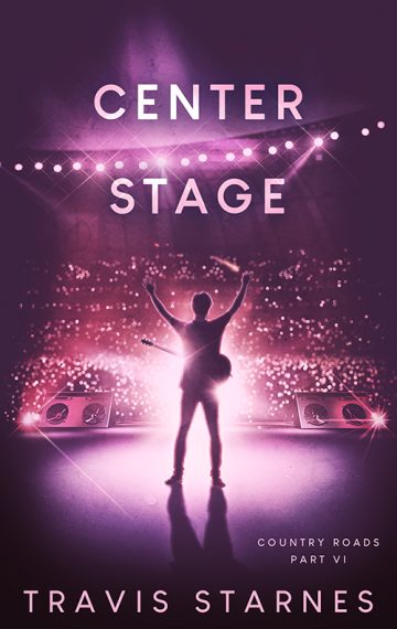 Center Stage (Country Roads #6)