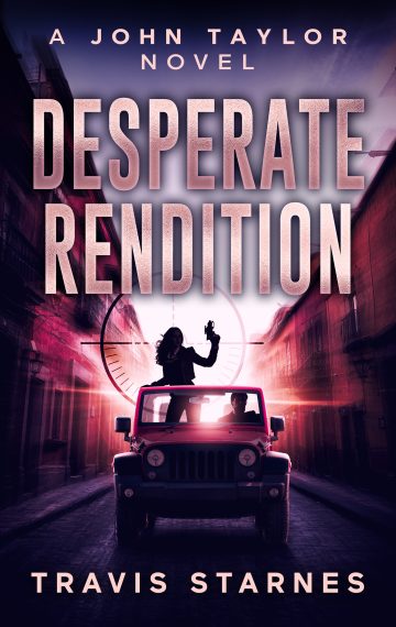 Desperate Rendition (John Taylor #11)