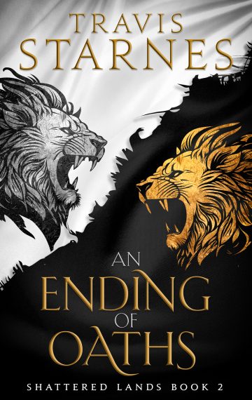 An Ending of Oaths (Shattered Lands #2)