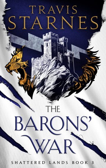 The Barons’ War(Shattered Lands #3)