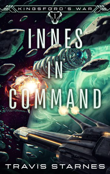 Innes in Command (Kingsfords’ War #1)